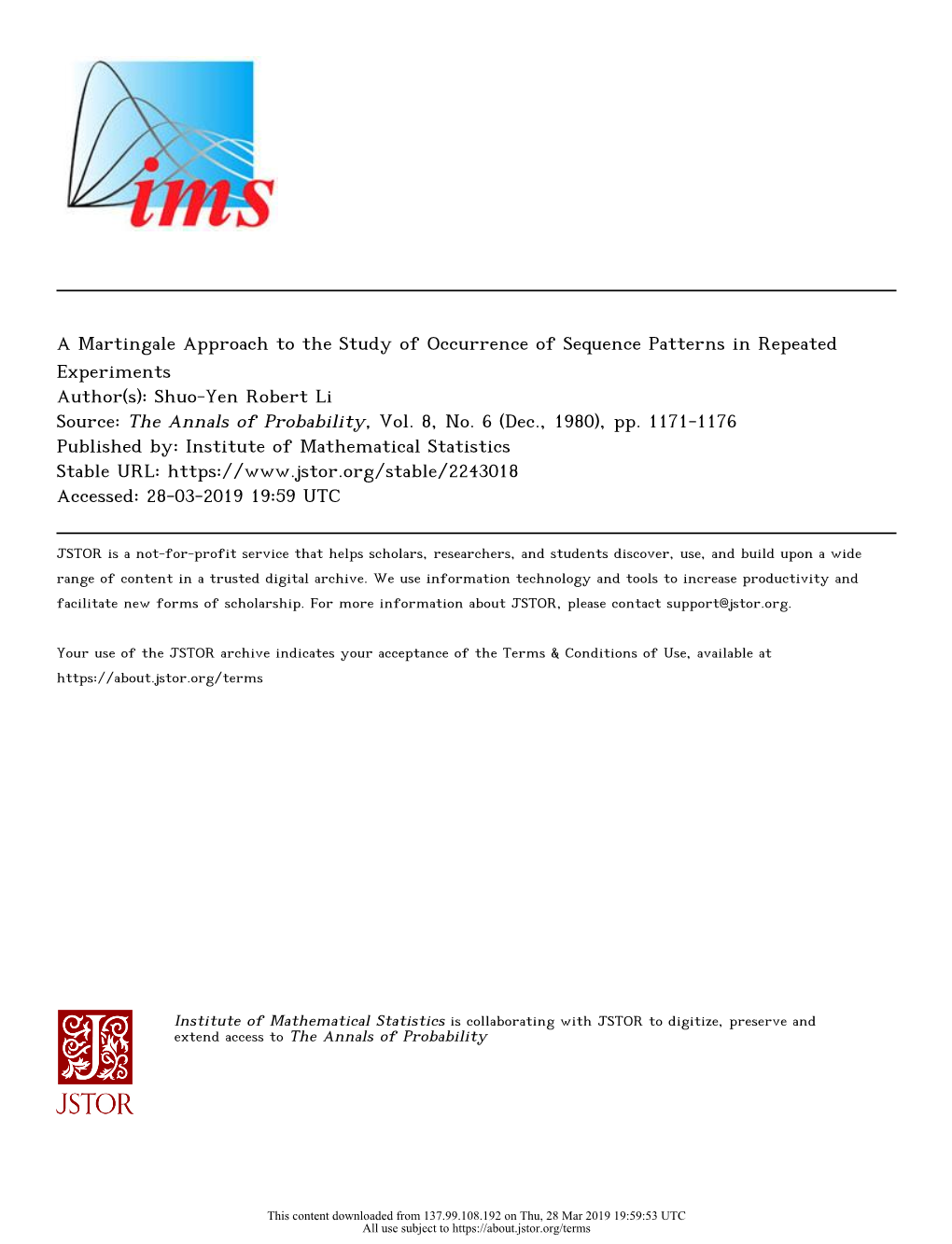 A Martingale Approach to the Study of Occurrence of Sequence Patterns in Repeated Experiments Author(S): Shuo-Yen Robert Li Source: the Annals of Probability, Vol