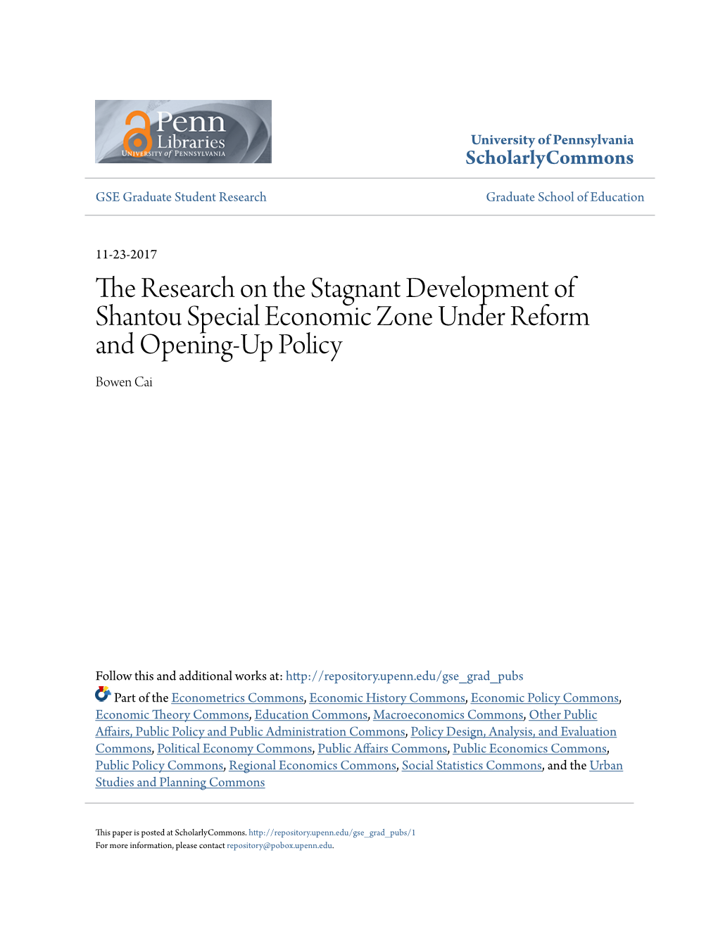 The Research on the Stagnant Development of Shantou Special Economic Zone Under Reform and Opening-Up Policy Bowen Cai