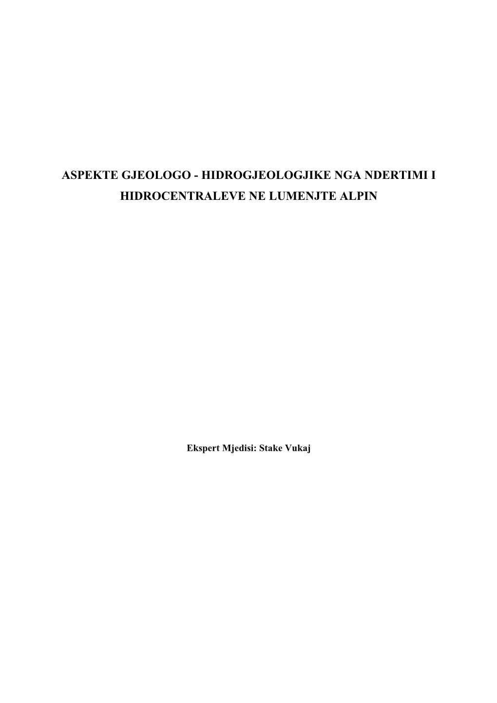 Hidrogjeologjike Nga Ndertimi I Hidrocentraleve Ne Lumenjte Alpin