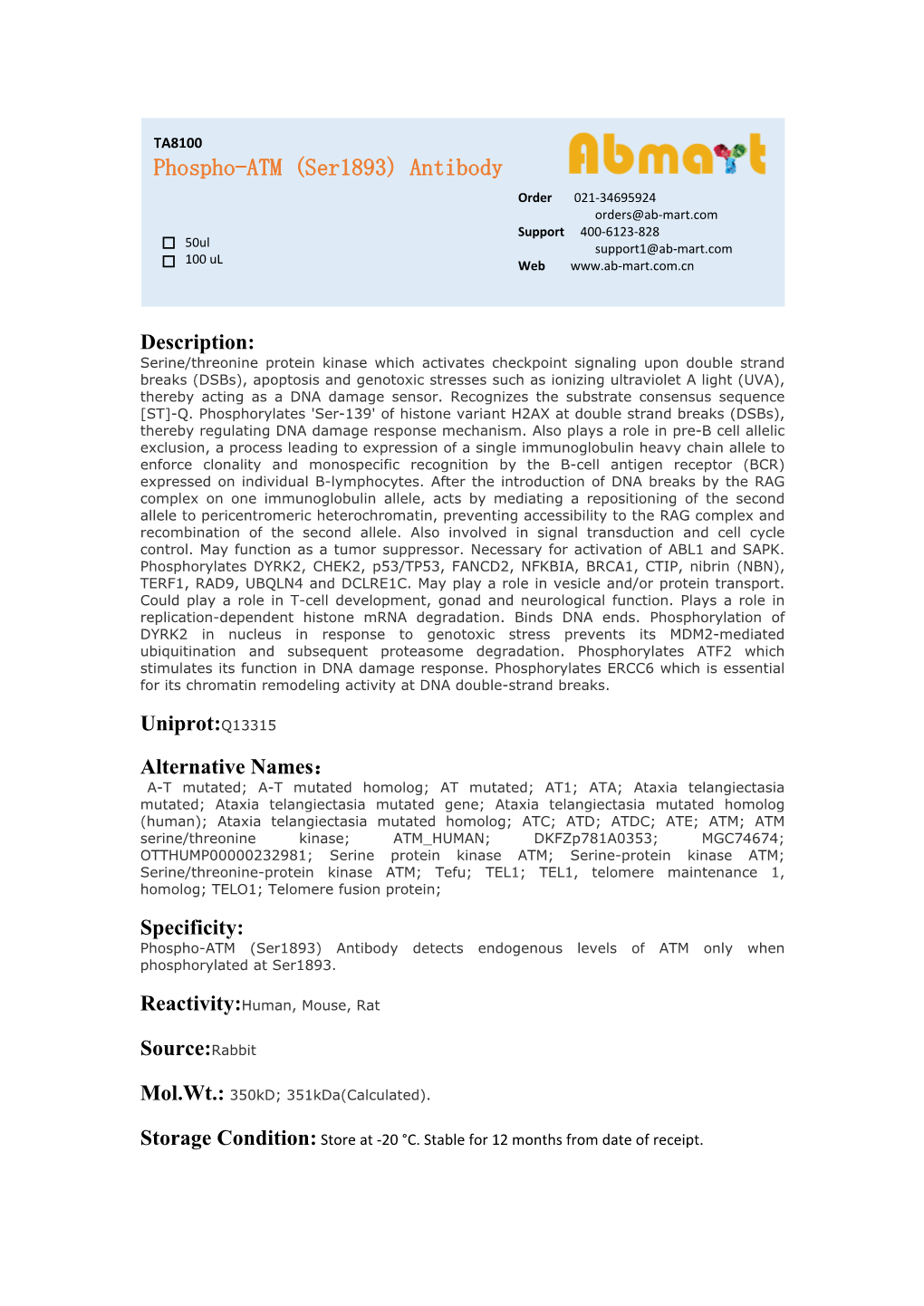 Phospho-ATM (Ser1893) Antibody Order 021-34695924 Orders@Ab-Mart.Com Support 400-6123-828 50Ul Support1@Ab-Mart.Com 100 Ul √ √ Web