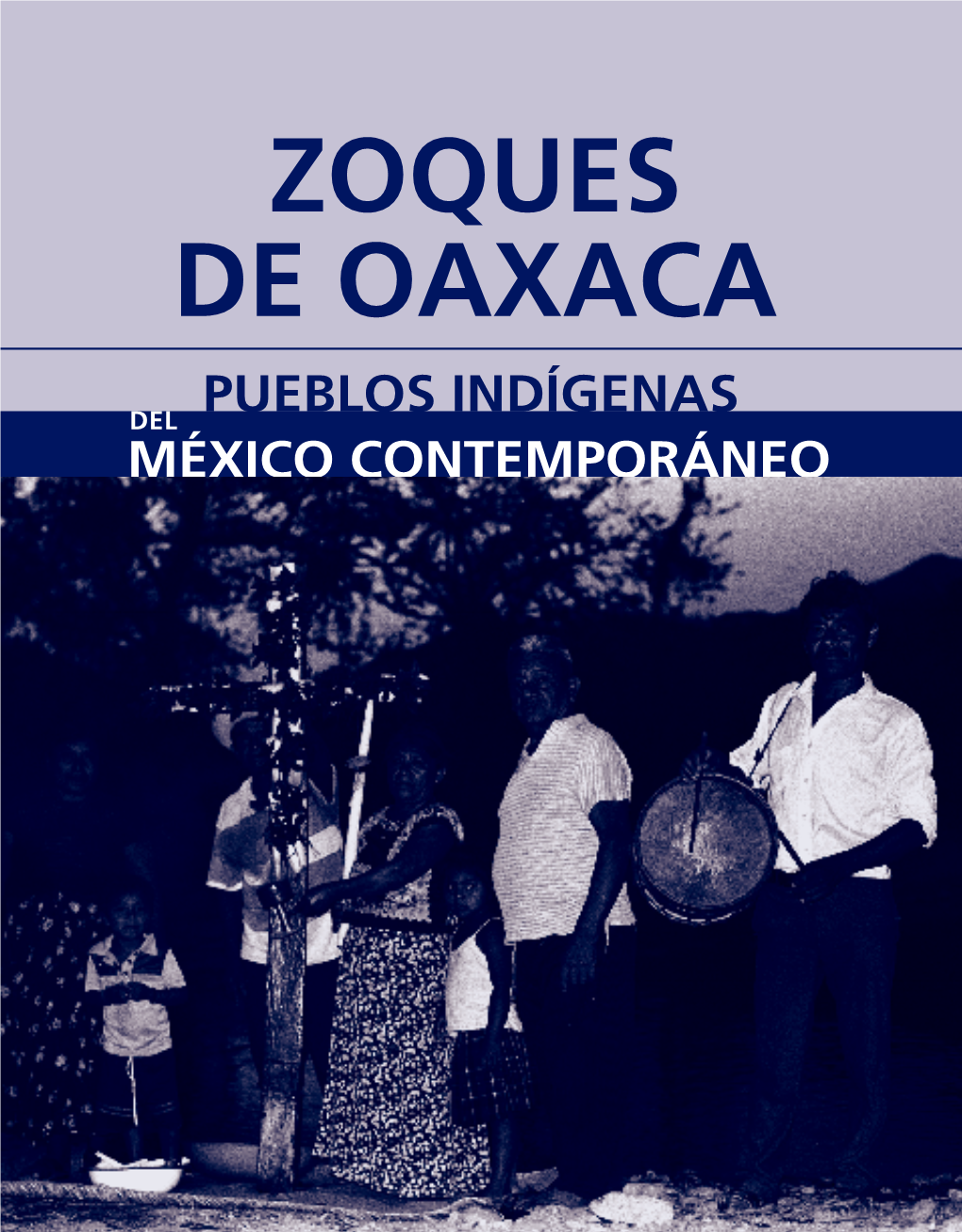 Monografía. Zoques De Oaxaca
