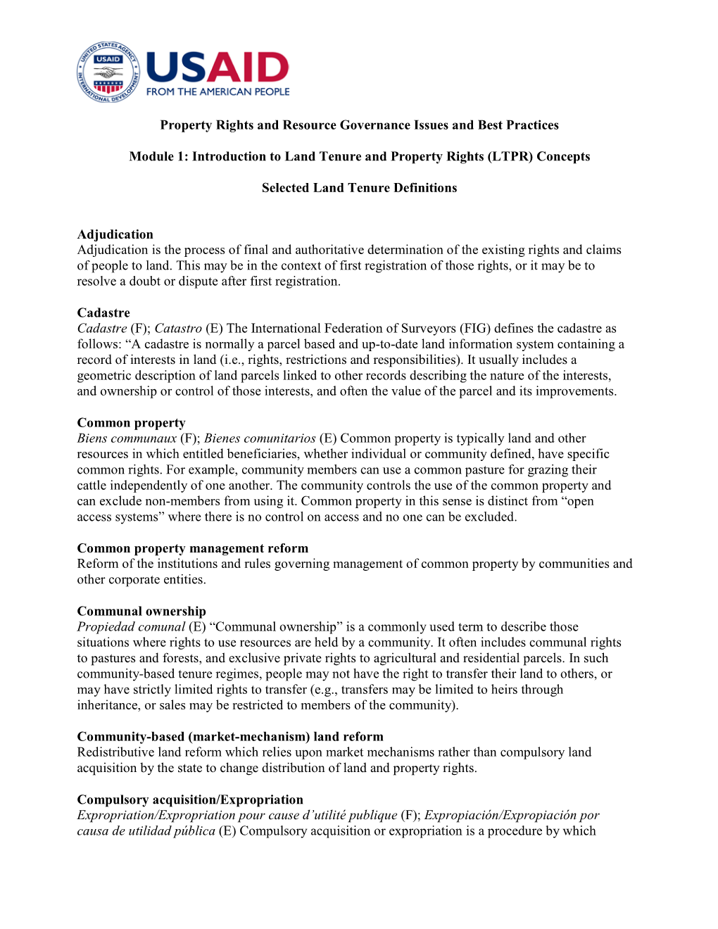 Property Rights and Resource Governance Issues and Best Practices Module 1: Introduction to Land Tenure and Property Rights (LTP