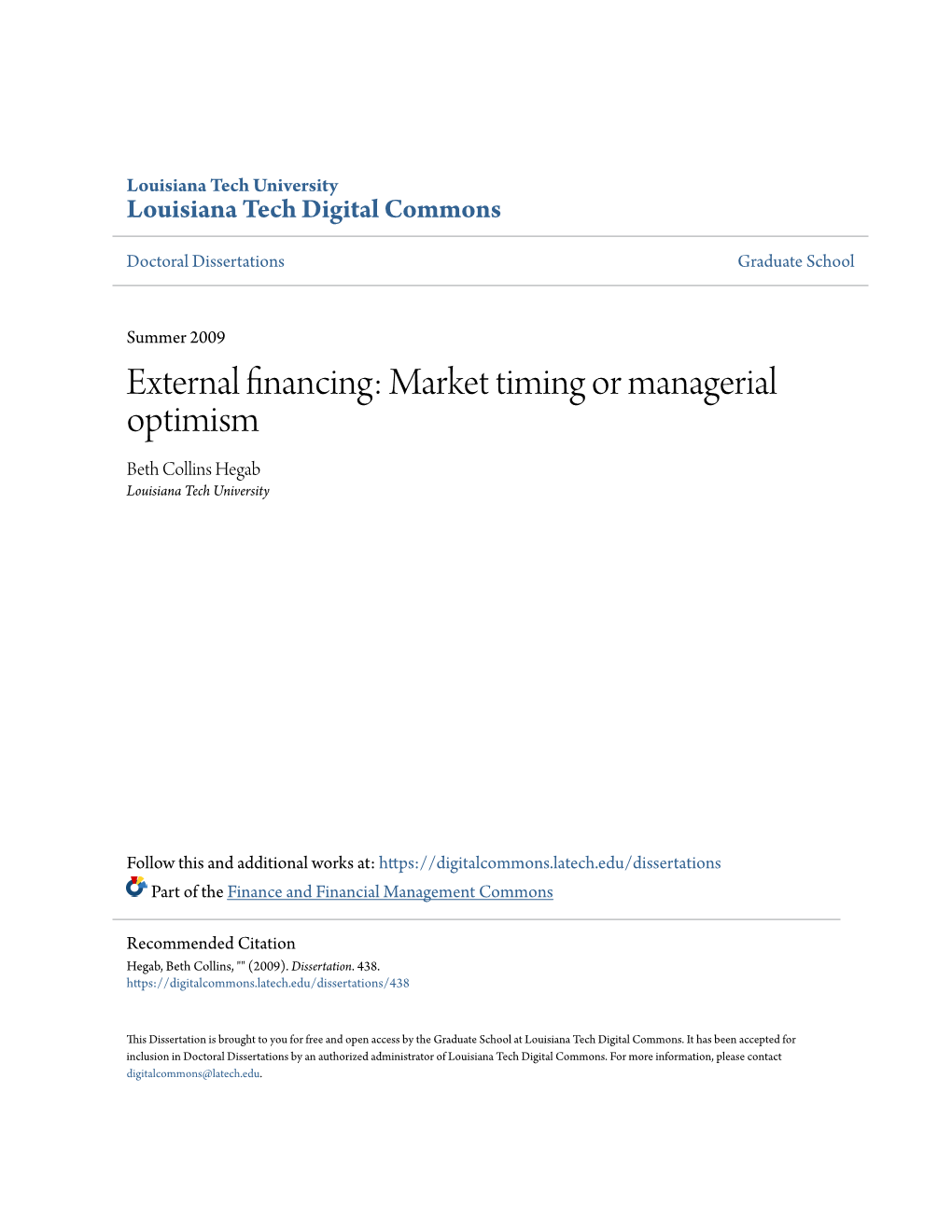 External Financing: Market Timing Or Managerial Optimism Beth Collins Hegab Louisiana Tech University