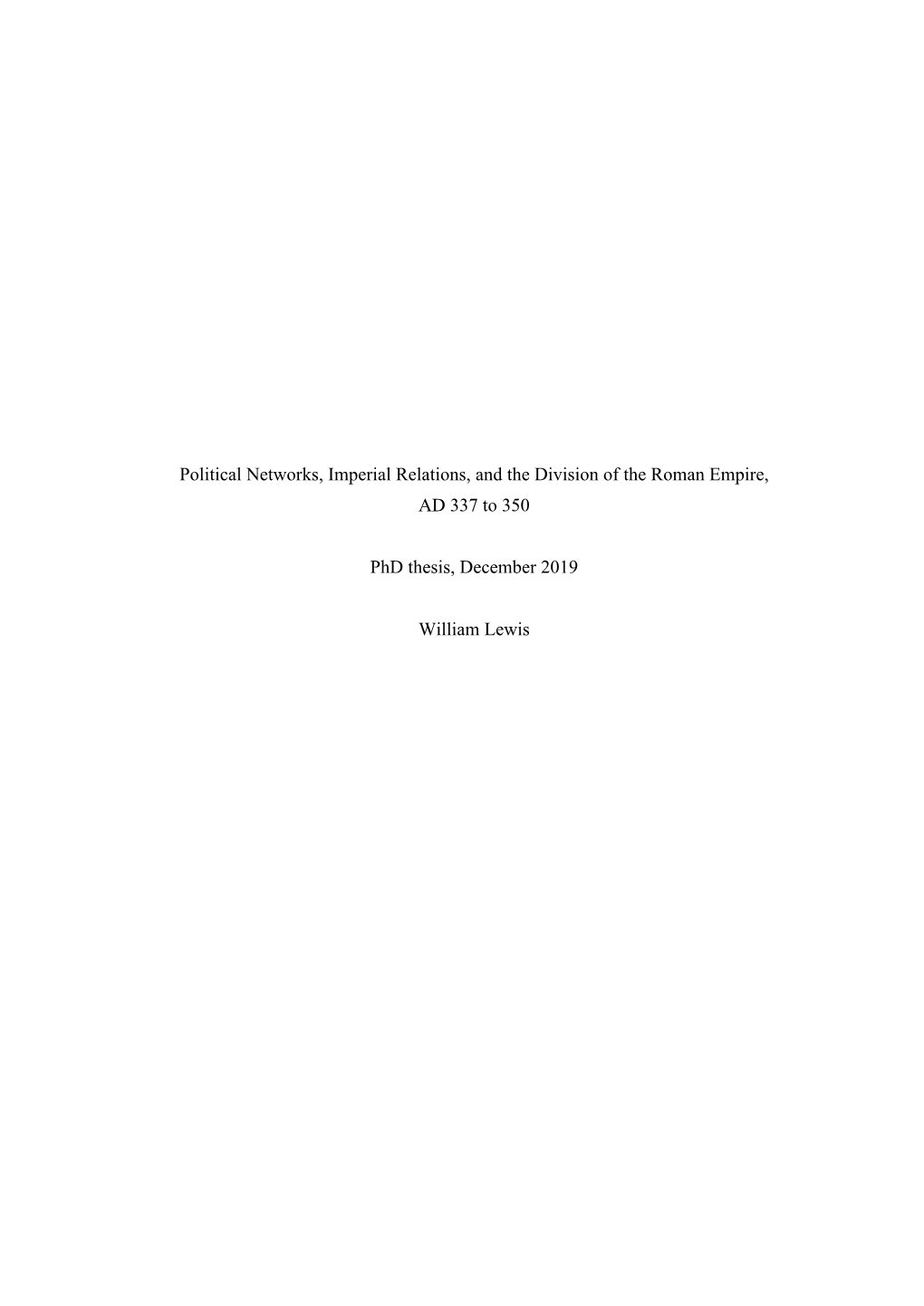 Political Networks, Imperial Relations, and the Division of the Roman Empire, AD 337 to 350