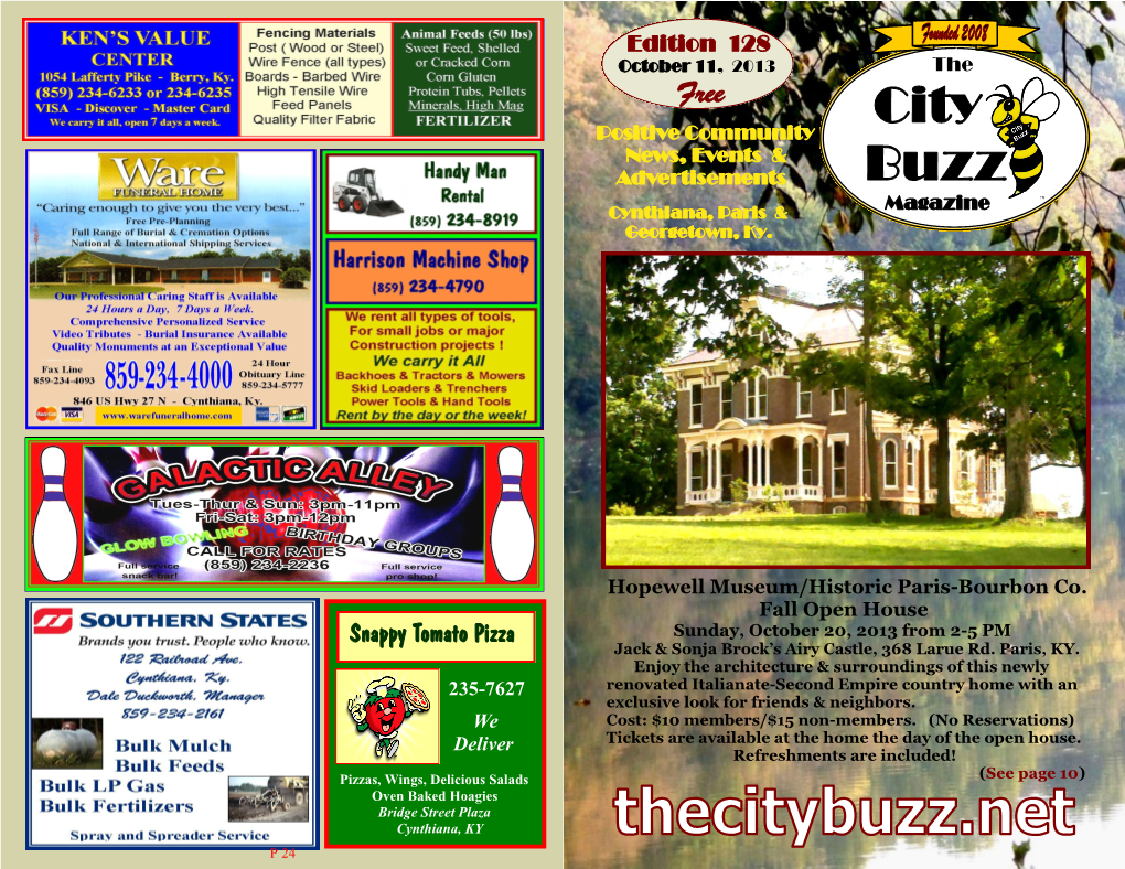 City Buzz Magazine 2013 Edition Dates: Contact: Nell Anne Gossett (502) 316-0291 Or Go to for More Information
