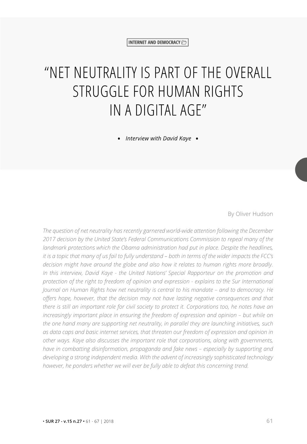 Net Neutrality Is Part of the Overall Struggle for Human Rights in a Digital Age”