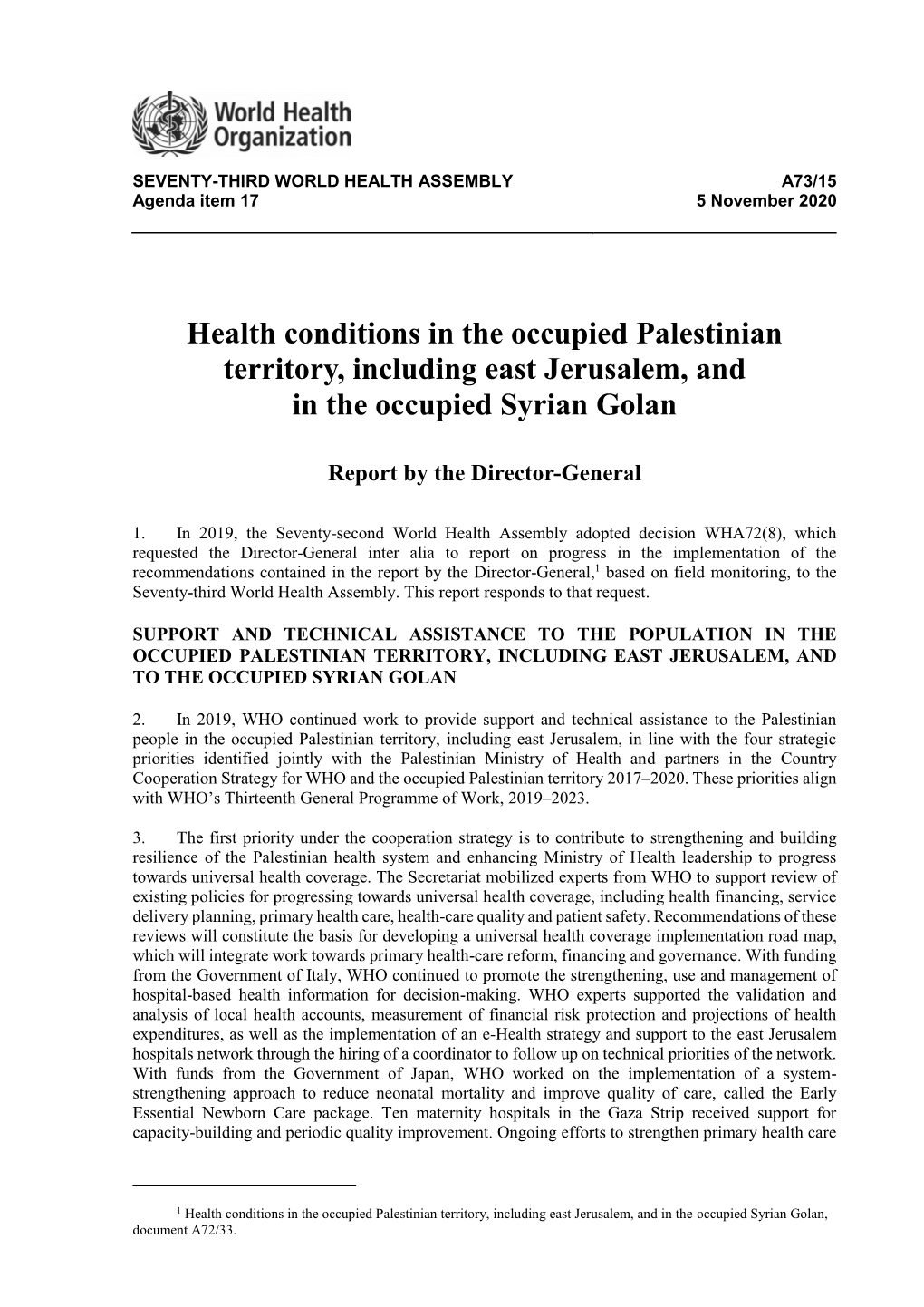 Health Conditions in the Occupied Palestinian Territory, Including East Jerusalem, and in the Occupied Syrian Golan