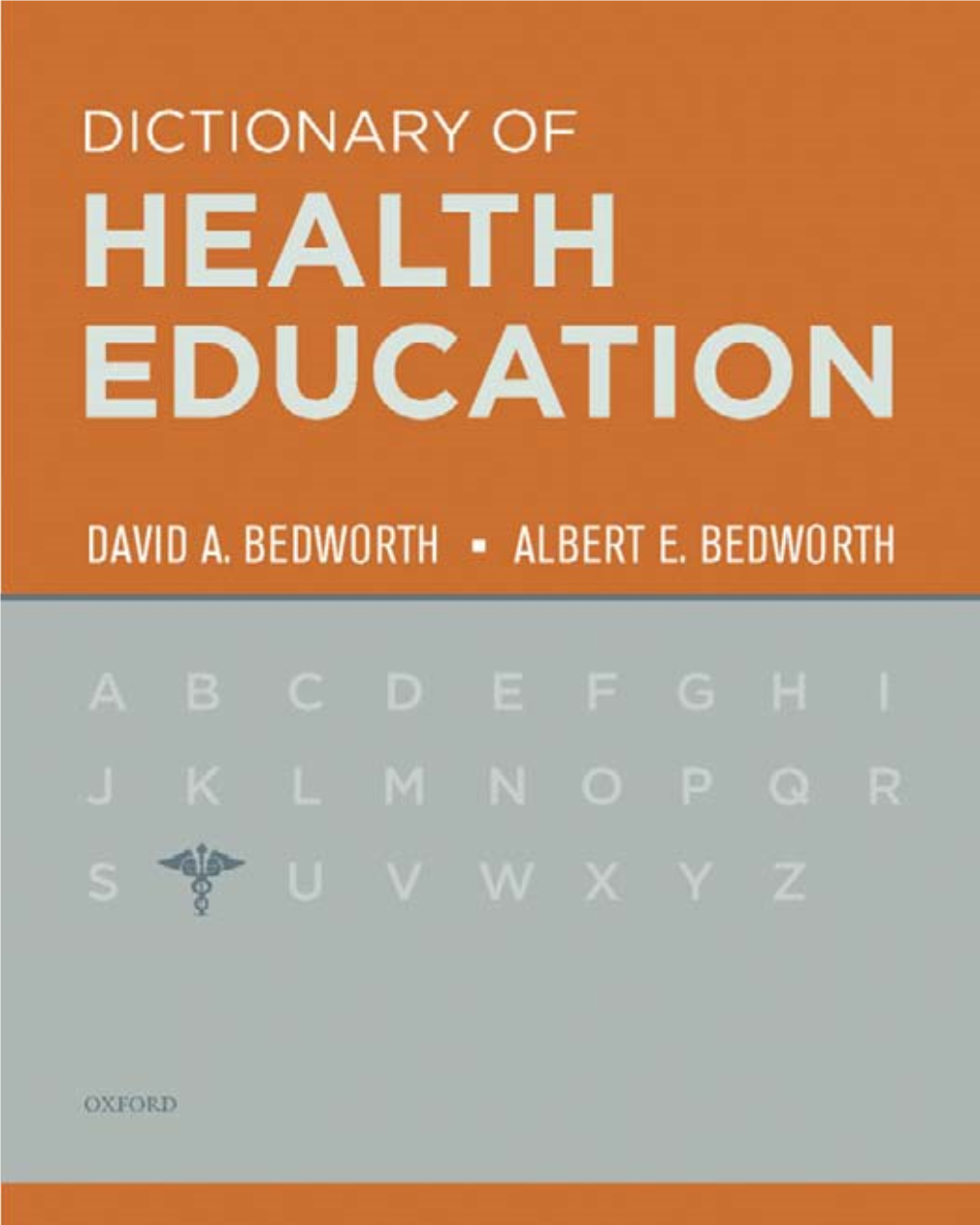 Dictionary of Health Education This Page Intentionally Left Blank the Dictionary Aof Health Education