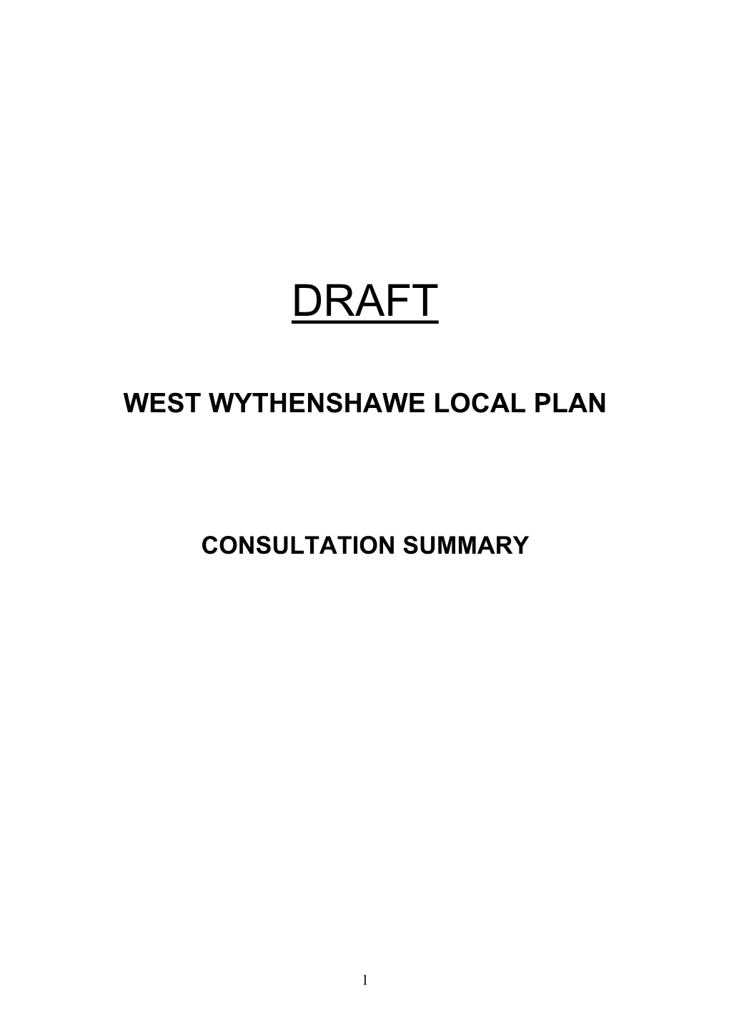 This Booklet Provides an Overview of the West Wythenshawe Local Plan