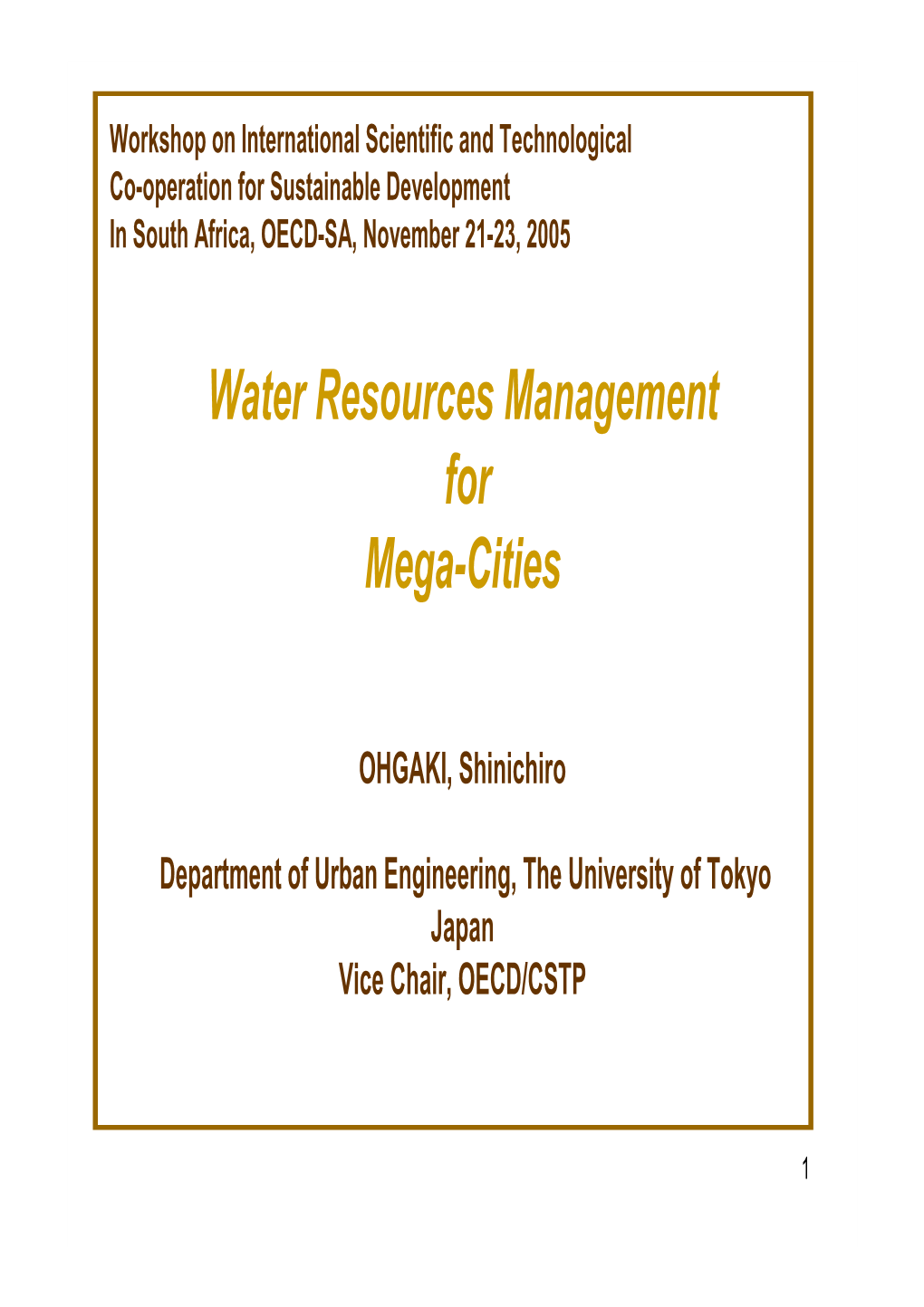 Water Resources Management for Mega-Cities