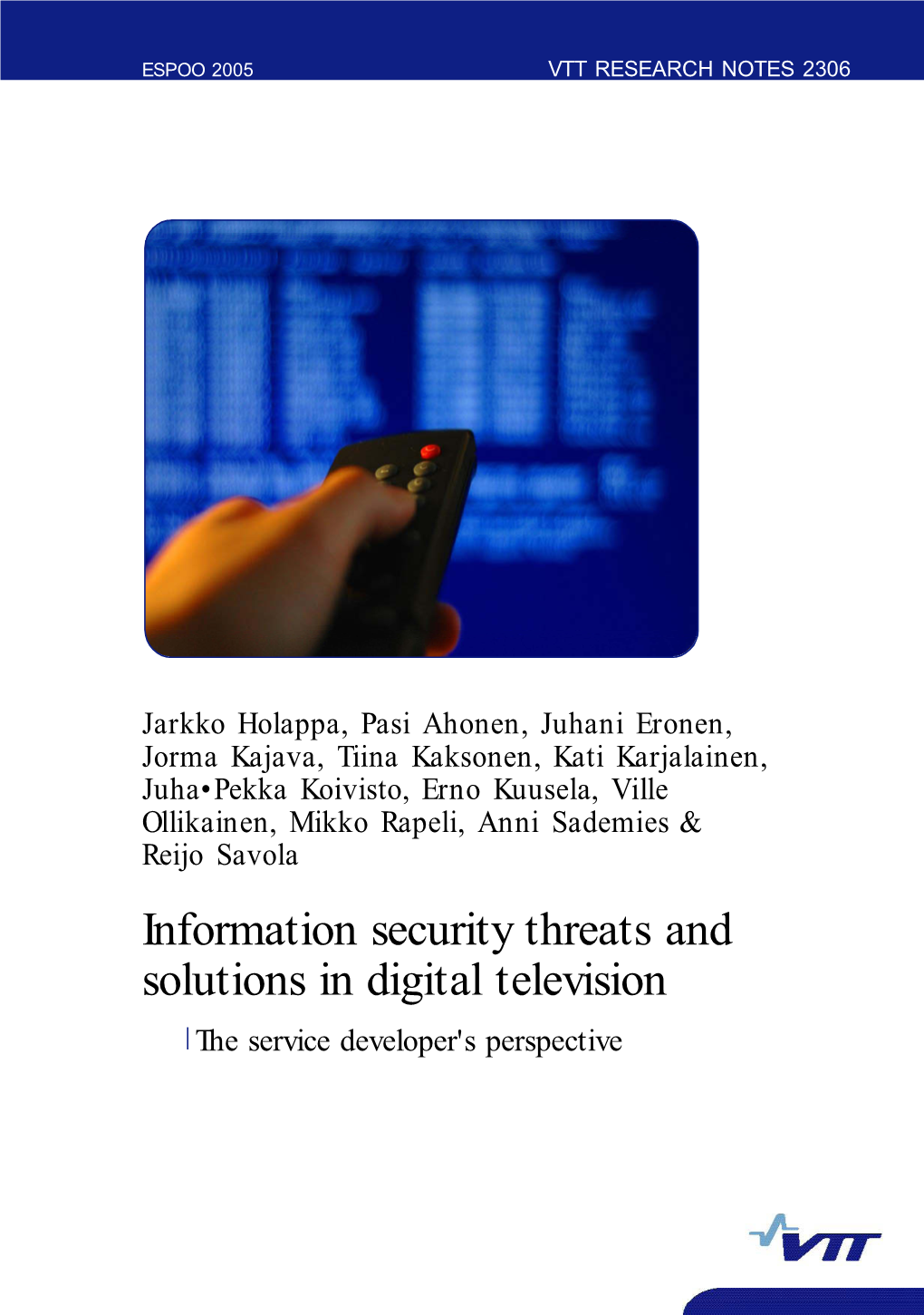 Information Security Threats and Solutions in Digital Television. the Service Developer´S Perspective
