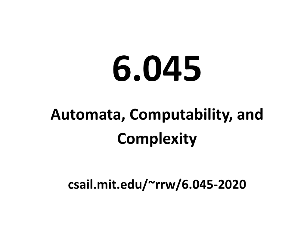 Automata, Computability, and Complexity