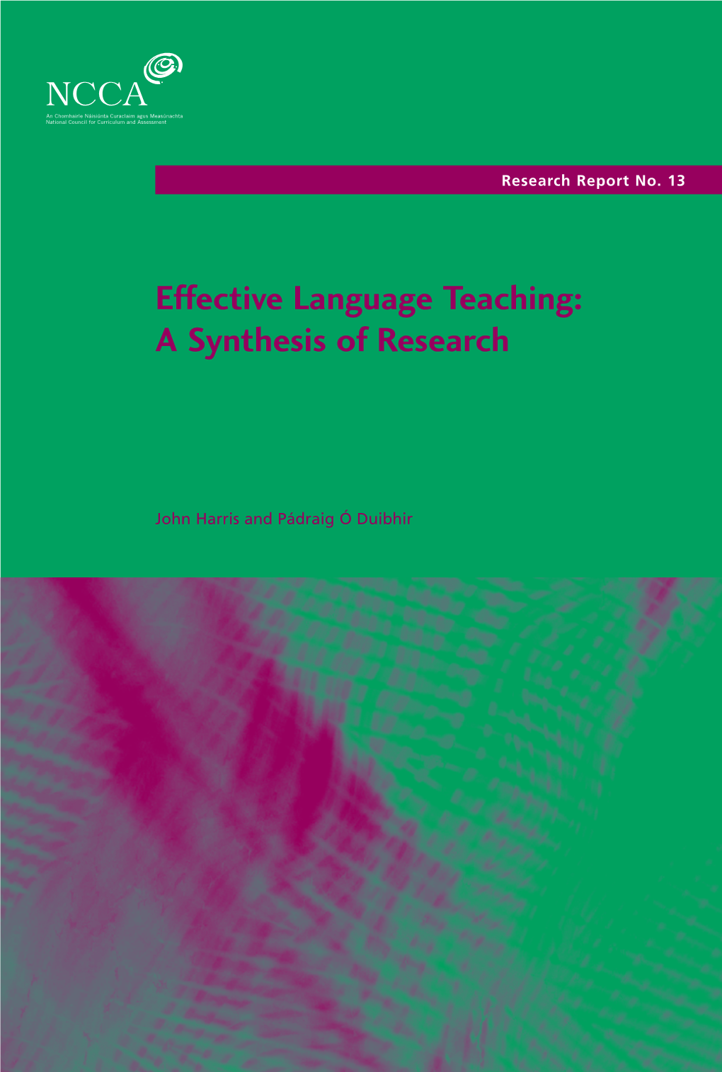 Effective Language Teaching: a Synthesis of Research