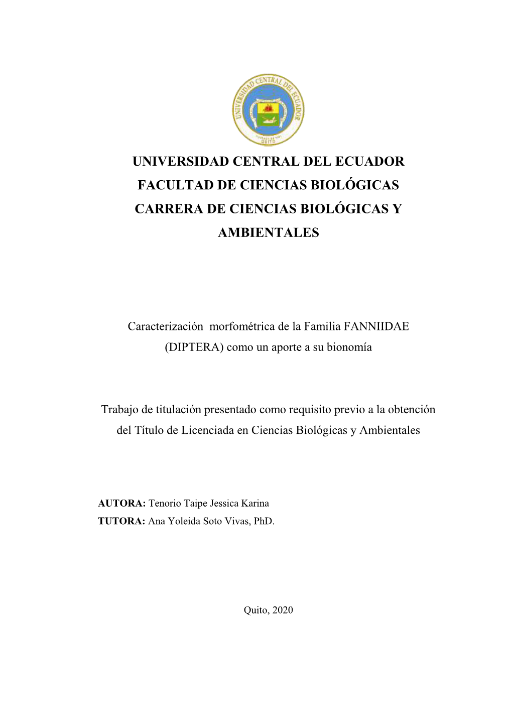Universidad Central Del Ecuador Facultad De Ciencias Biológicas Carrera De Ciencias Biológicas Y