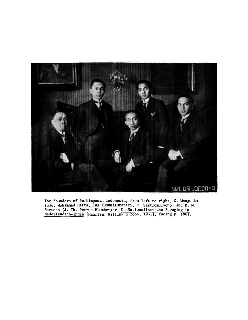 The Founders of Perhimpunan Indonesia, from Left to Right, G