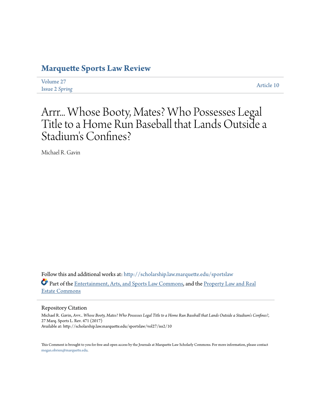 Who Possesses Legal Title to a Home Run Baseball That Lands Outside a Stadium's Confines? Michael R