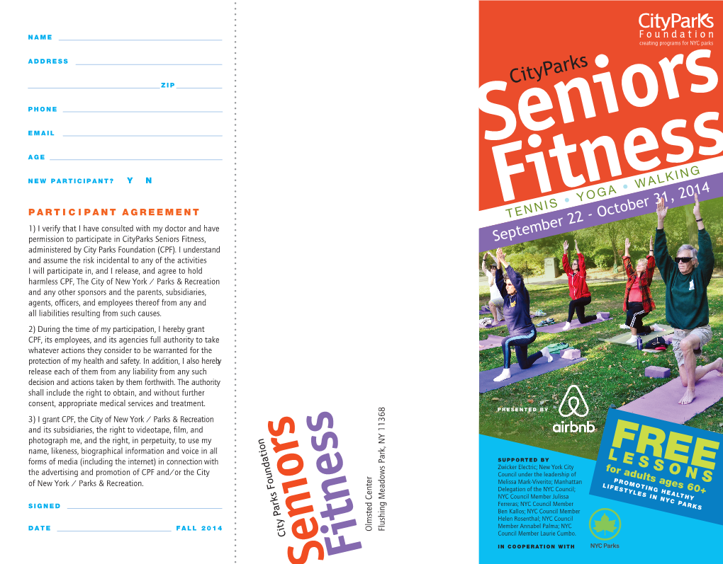 Seniors Fitness, September 22 - October 31, 2014 Administered­ by City Parks Foundation (CPF)