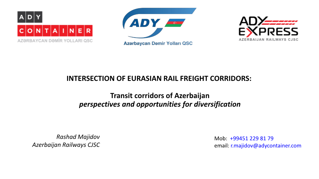 Intersection of Eurasian Rail Freight Corridors: Transit Potential Of