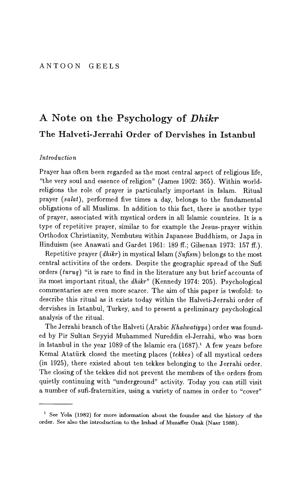 A Note on the Psychology of Dhikr the Halveti-Jerrahi Order of Dervishes in Istanbul