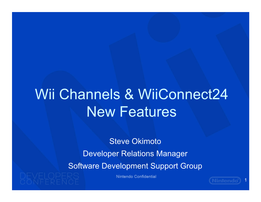 Wii Channels & Wiiconnect24 New Features