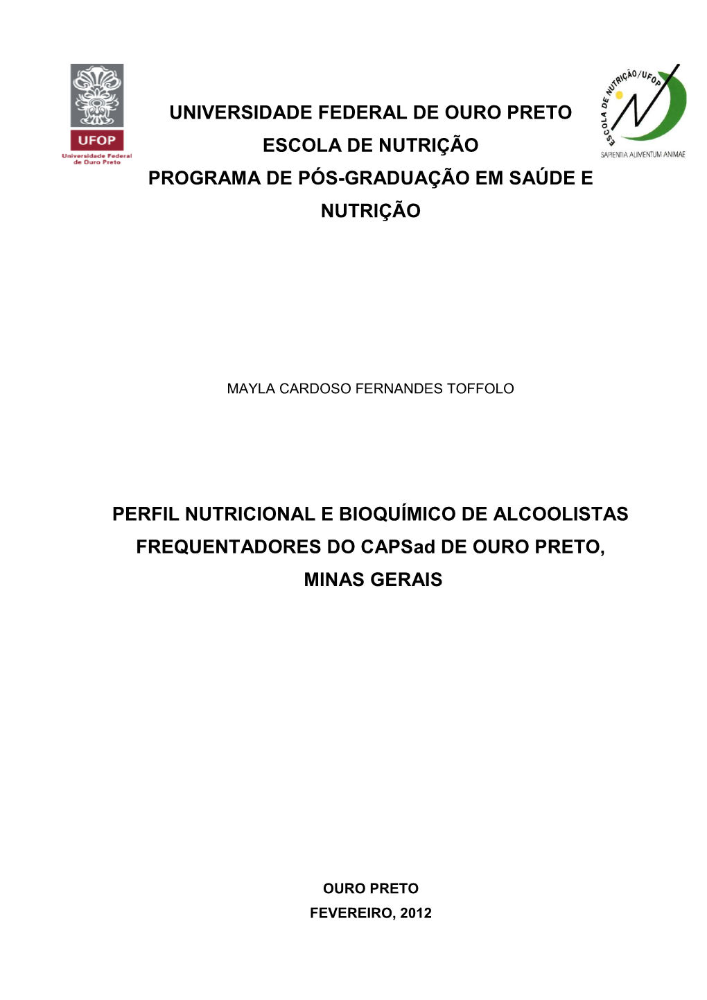 Universidade Federal De Ouro Preto Escola De Nutrição Programa De Pós-Graduação Em Saúde E Nutrição