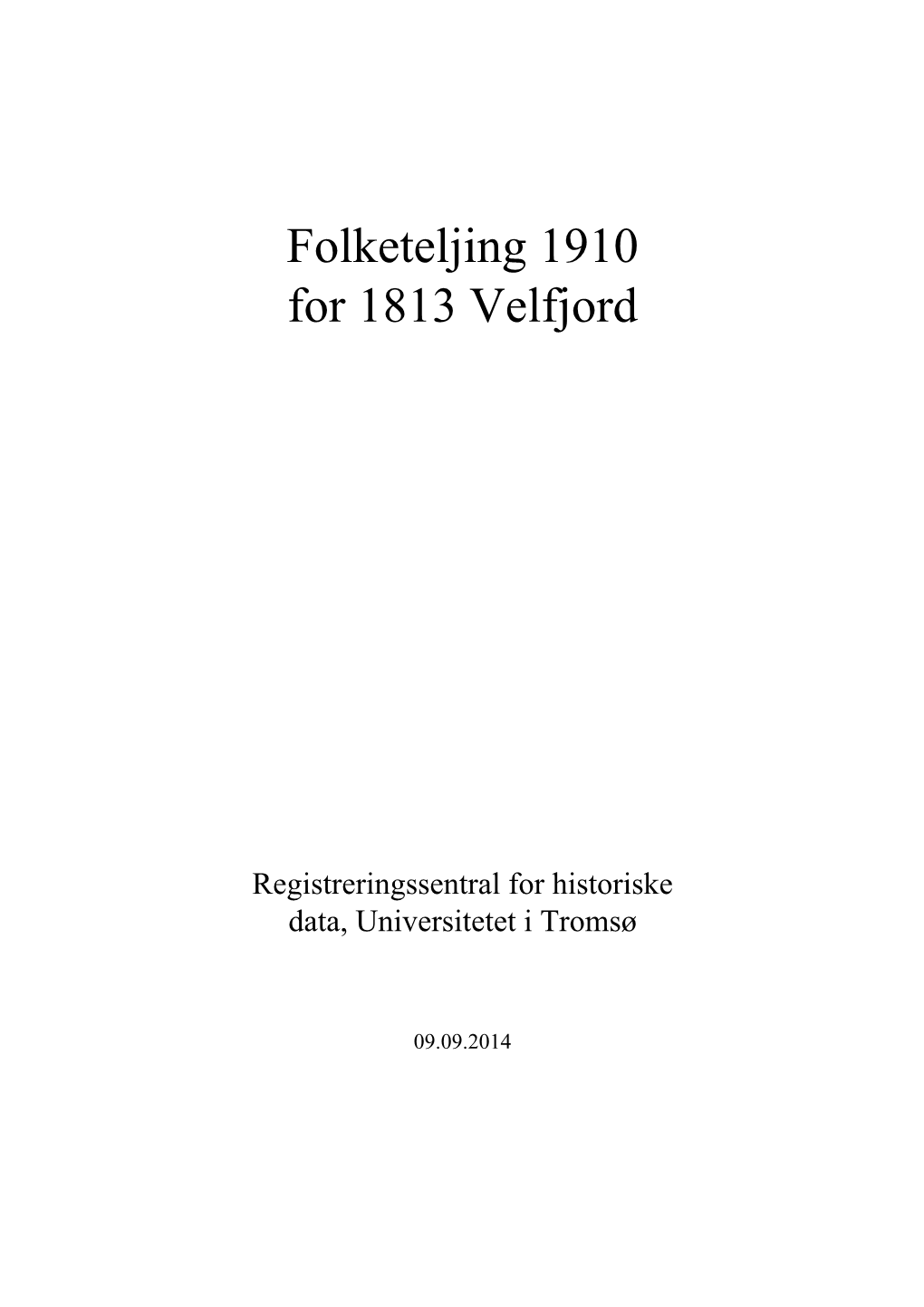 Folketeljing 1910 for 1813 Velfjord