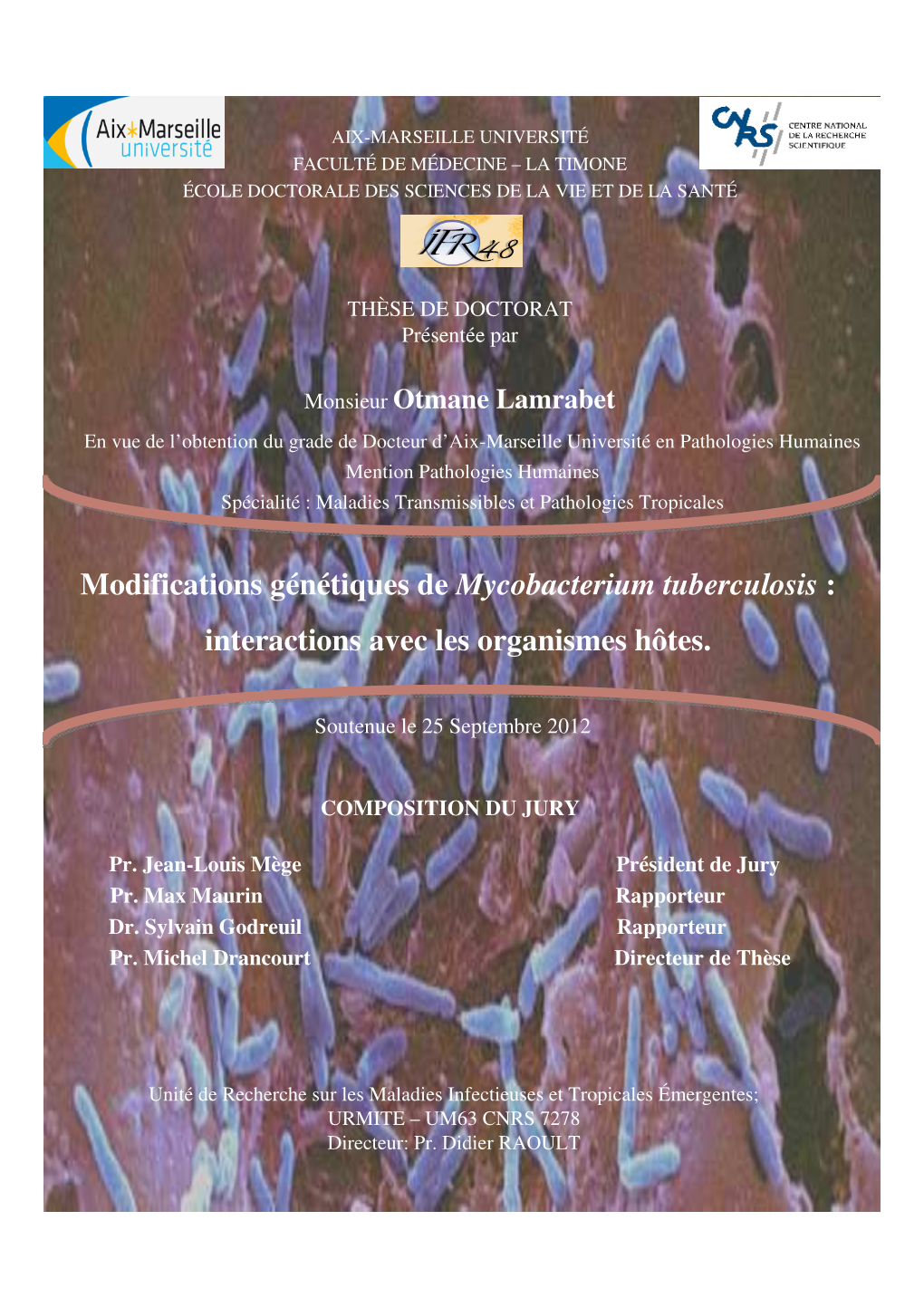 Modifications Génétiques De Mycobacterium Tuberculosis : Interactions Avec Les Organismes Hôtes