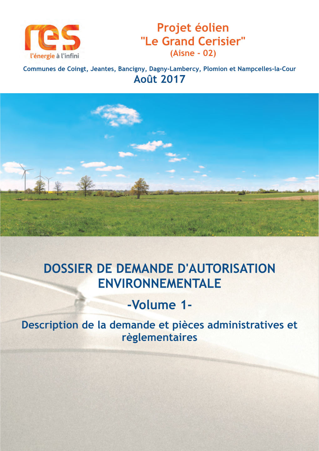 DOSSIER DE DEMANDE D'autorisation ENVIRONNEMENTALE -Volume 1