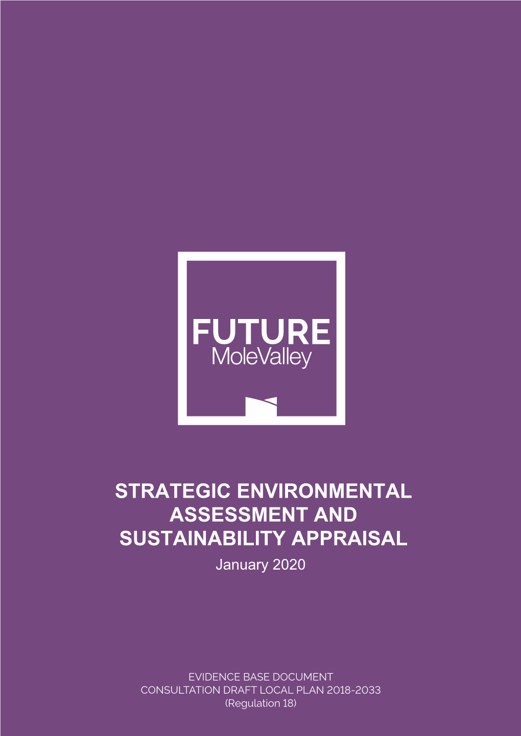 STRATEGIC ENVIRONMENTAL ASSESSMENT and SUSTAINABILITY APPRAISAL January 2020