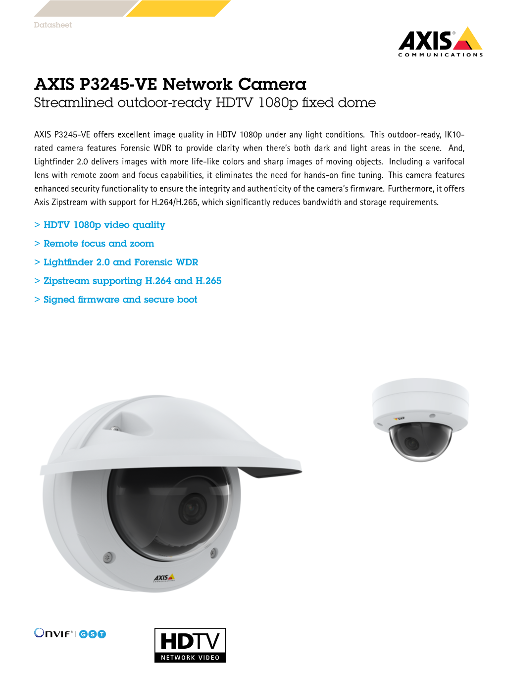 AXIS P3245-VE Network Camera Streamlined Outdoor-Ready HDTV 1080P Fixed Dome