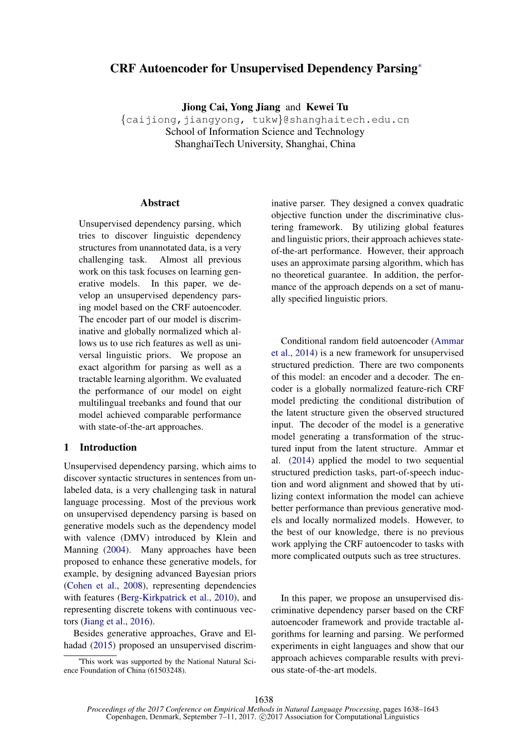 CRF Autoencoder for Unsupervised Dependency Parsing∗