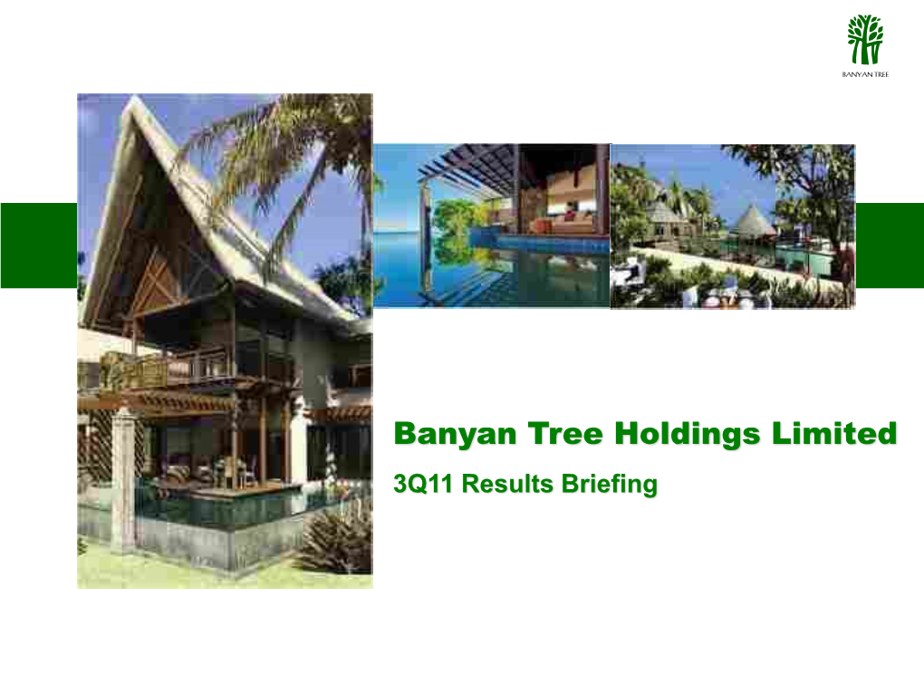 Banyan Tree Holdings Limited 3Q11 Results Briefing A