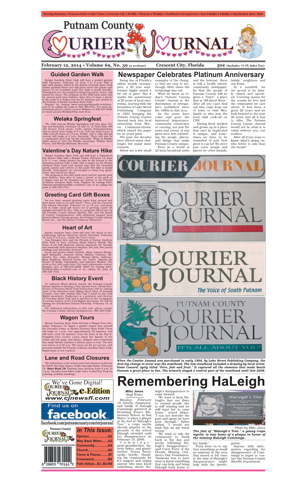 Remembering Haleigh Mike Jones Leigh’S Disappearance to E-Edition Staff Writer Come Forward
