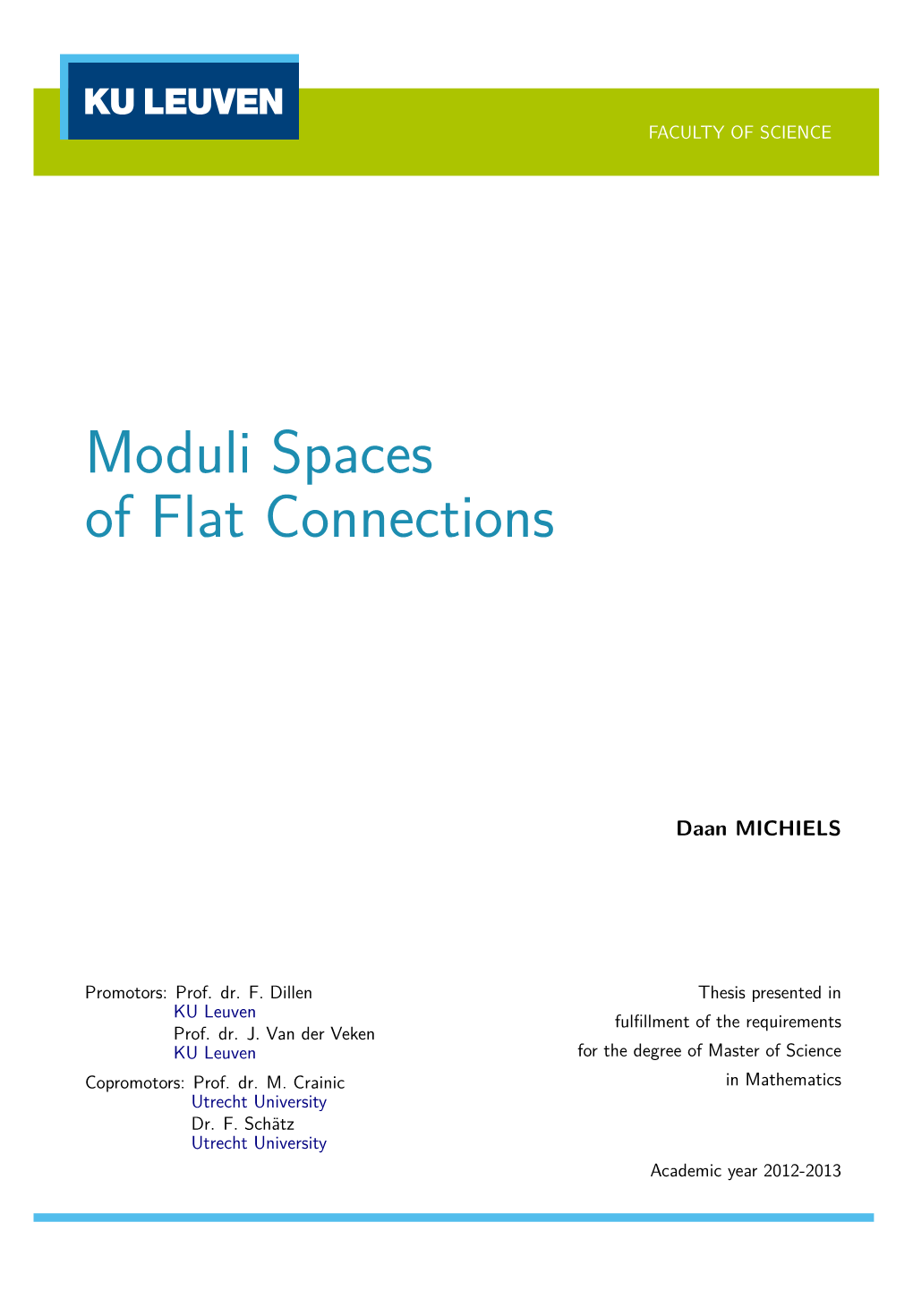 Moduli Spaces of Flat Connections