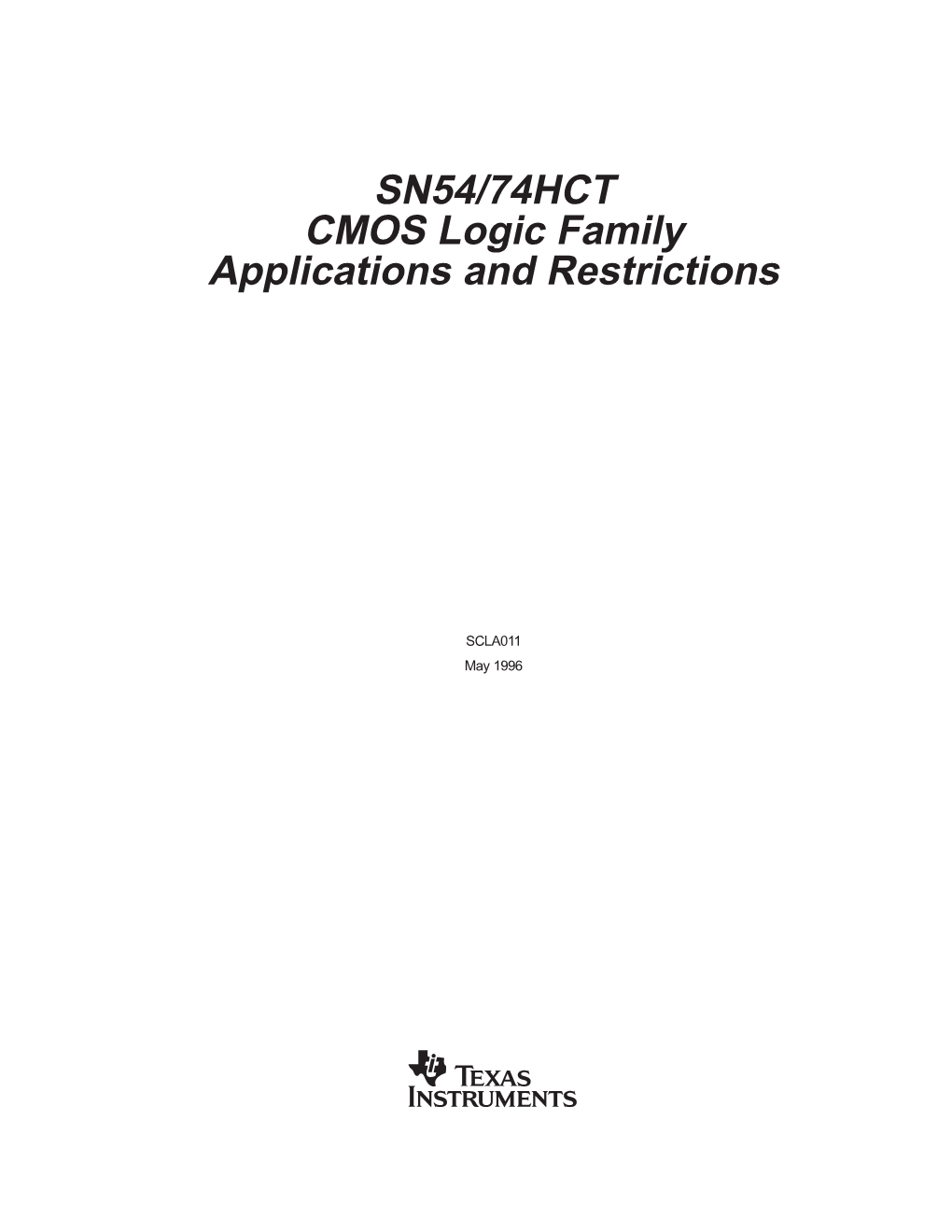 SN54/74HCT CMOS Logic Family Applications and Restrictions