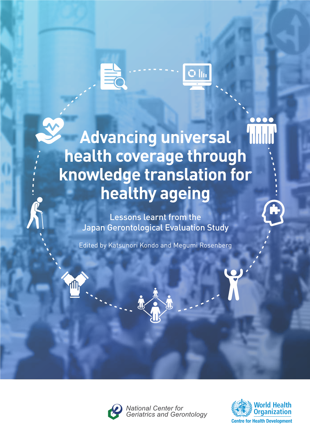 Advancing Universal Health Coverage Through Knowledge Translation for Healthy Ageing