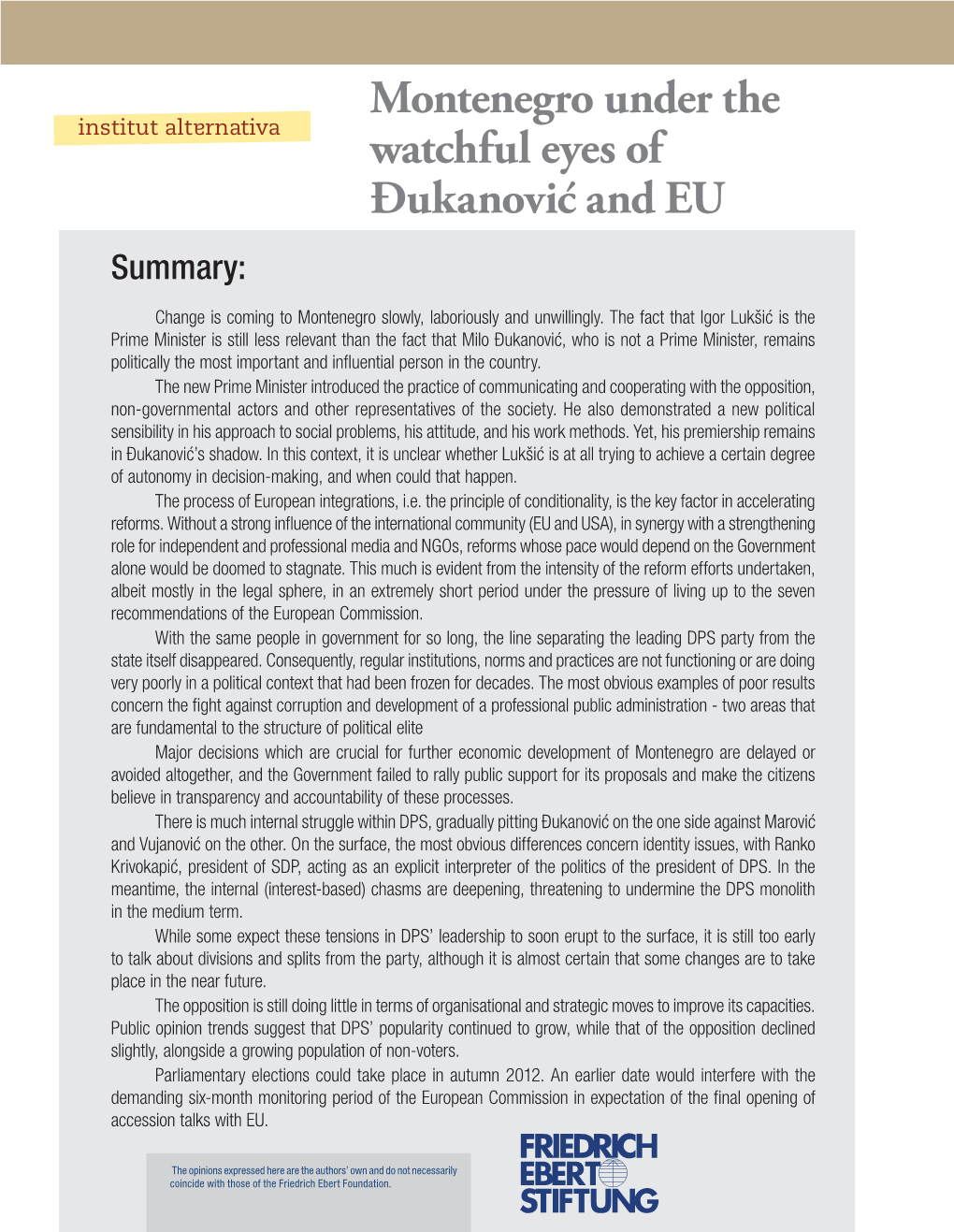 Montenegro Under the Watchful Eyes of Đukanović and EU Summary