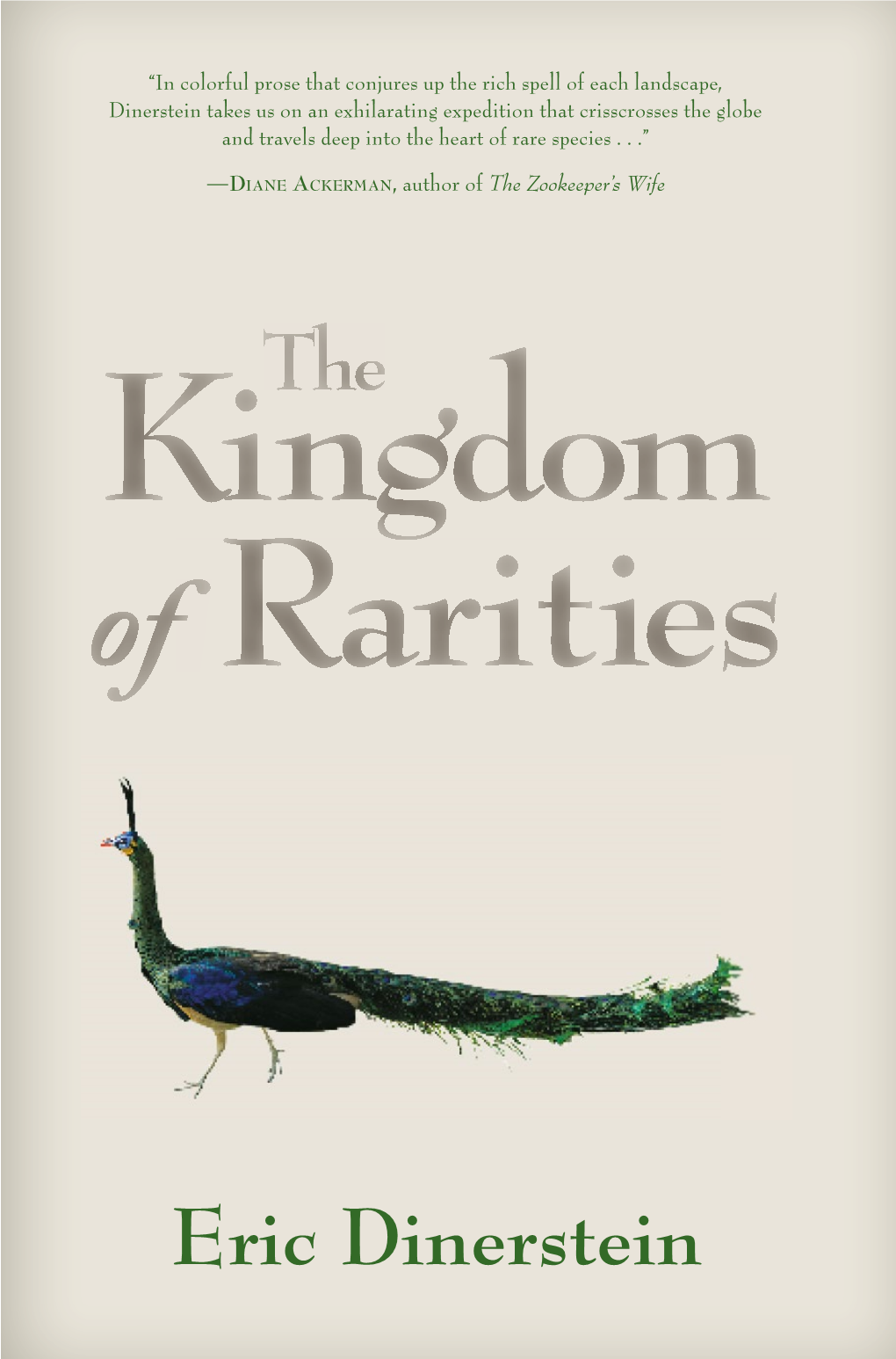 Eric Dinerstein the Kingdom of Rarities