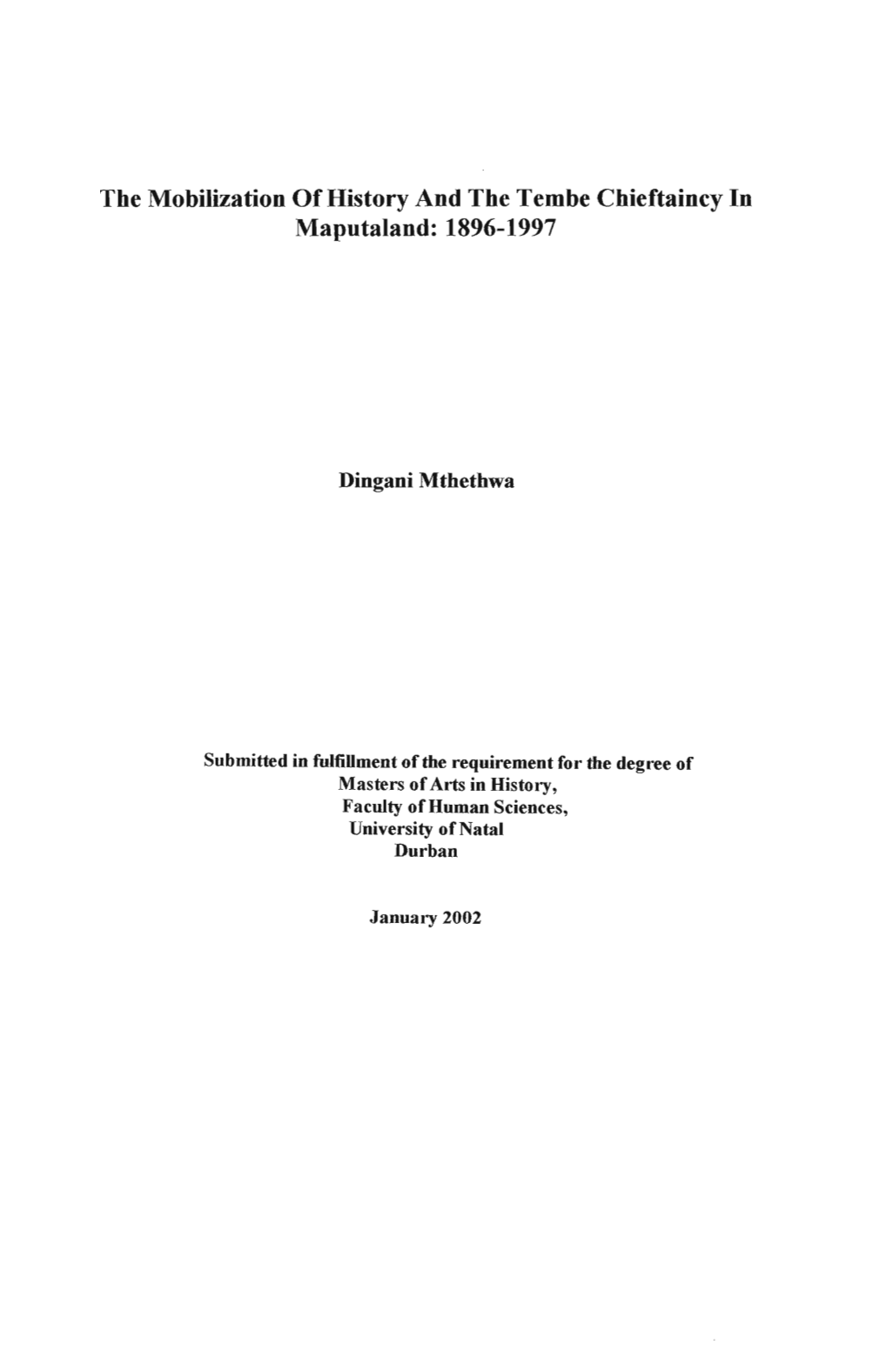 The Mobilization of History and the Tembe Chieftaincy in Maputaland: 1896-1997