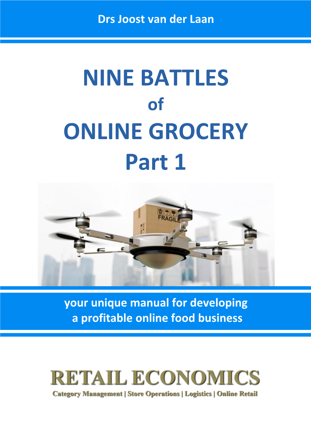 NINE BATTLES of ONLINE GROCERY Part 1