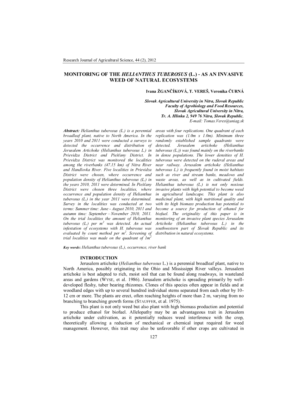 Monitoring of the Helianthus Tuberosus (L.) - As an Invasive Weed of Natural Ecosystems