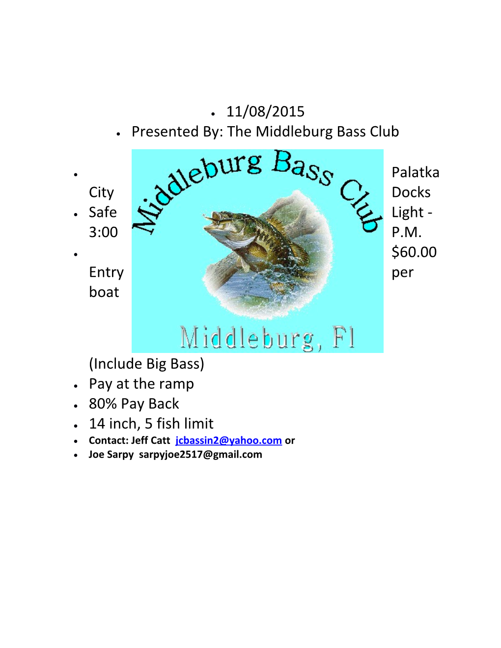 Presented By: the Middleburg Bass Club