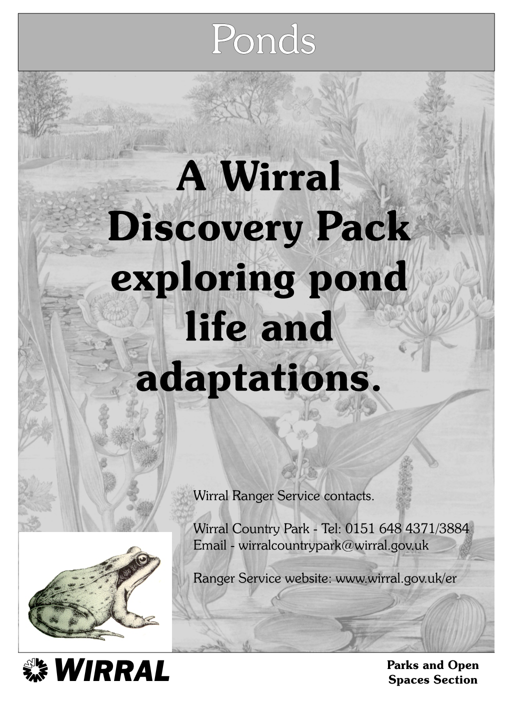 A Wirral Discovery Pack Exploring Pond Life and Adaptations