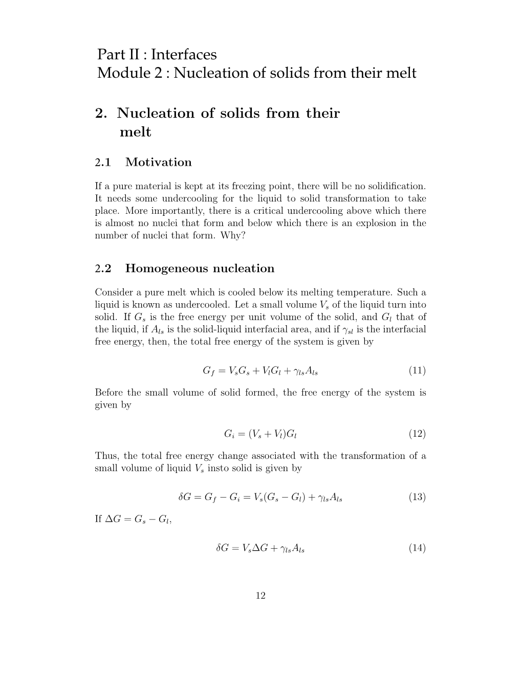 Part II : Interfaces Module 2 : Nucleation of Solids from Their Melt