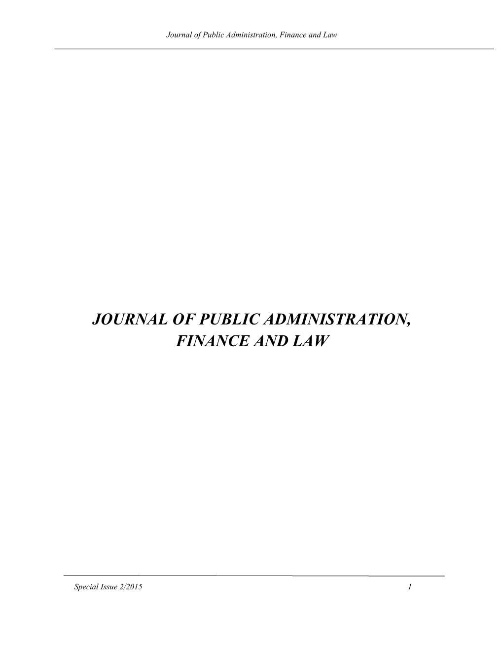 Journal of Public Administration, Finance and Law (JOPAFL) Issue 5/2014, Pp