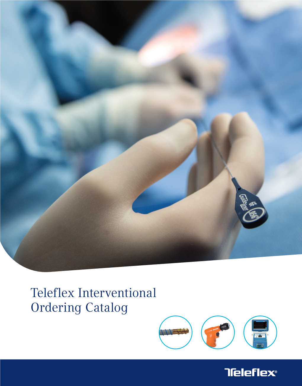 Teleflex Interventional Ordering Catalog ﻿ 4