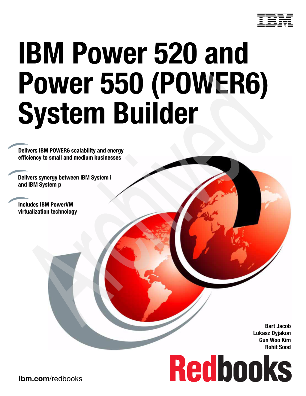 IBM Power 520 and Power 550 (POWER6) System Builder