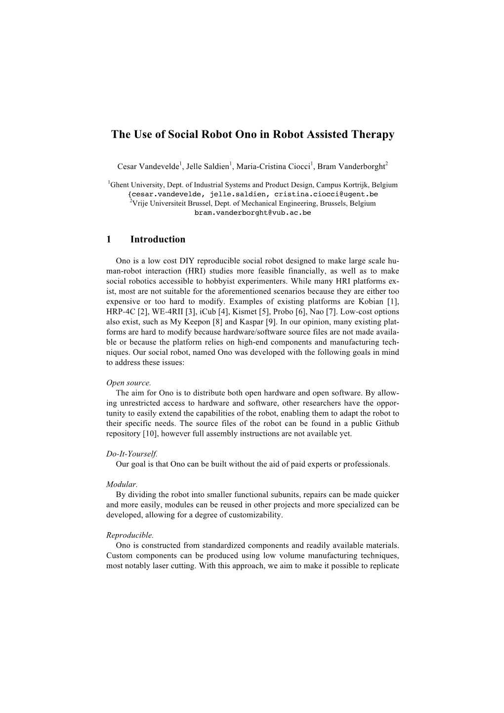 The Use of Social Robot Ono in Robot Assisted Therapy