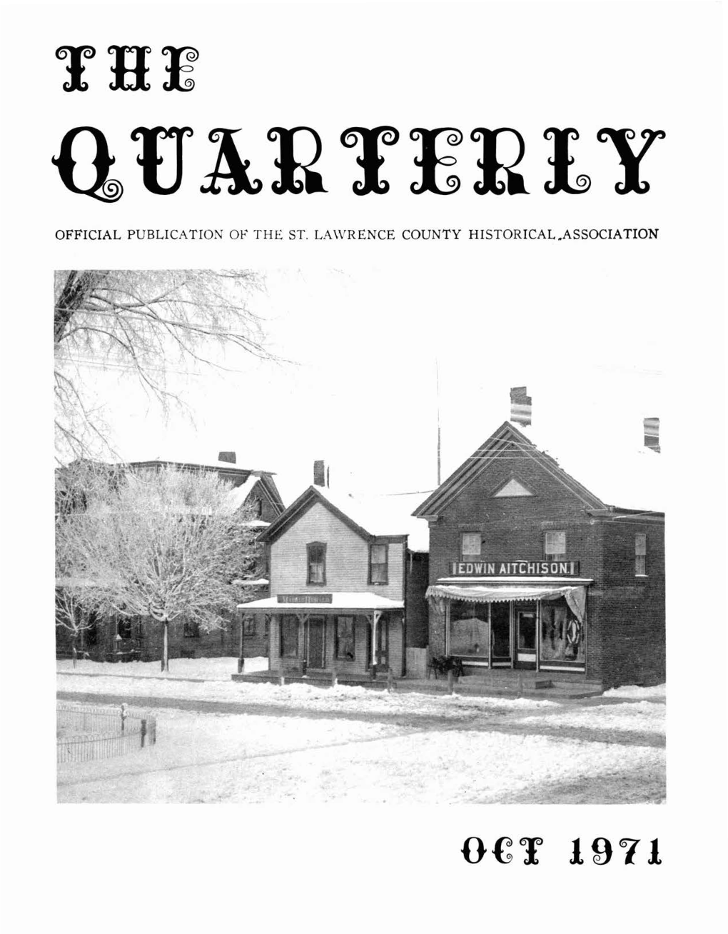 OFFICIAL PUBLICATION of the ST. LALVRENCE COUNTY HISTORICAL,ASSOCIATION Official Publicatior I of the St Lawrence County Historical Association