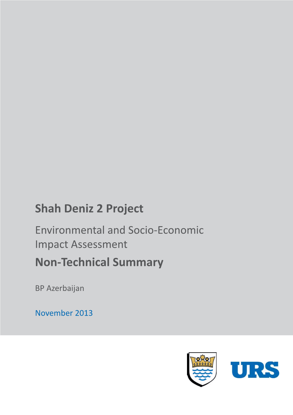 Shah Deniz 2 Project Environmental and Socio-Economic Impact Assessment Non-Technical Summary